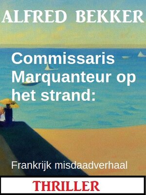 cover image of Commissaris Marquanteur op het strand